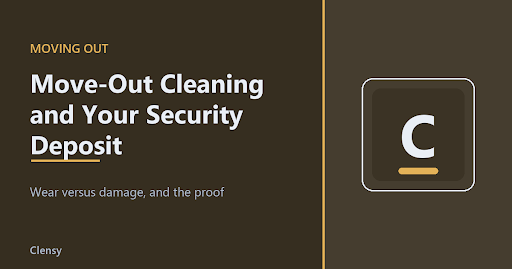 Move-Out Cleaning and Your Security Deposit